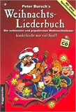 Peter Bursch's Weihnachtsliederbuch  ( CD) : für Gitarre mit Not